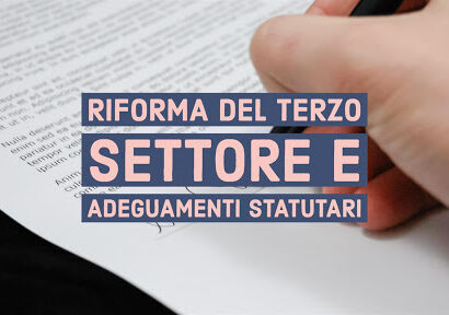 Adeguamento statuti terzo settore, definitiva la proroga al 31/03/2021