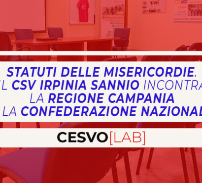 Statuti delle Misericordie. Il CSV Irpinia Sannio incontra la Regione 