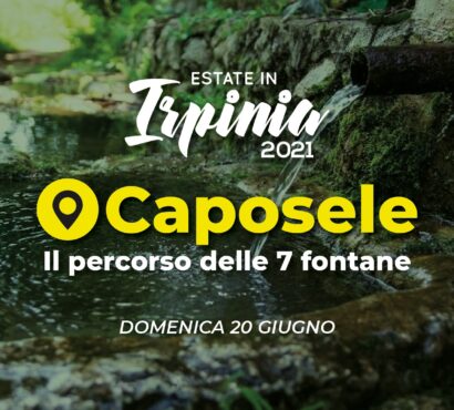 Estate in Irpinia 2021 | Il percorso delle 7 fontane