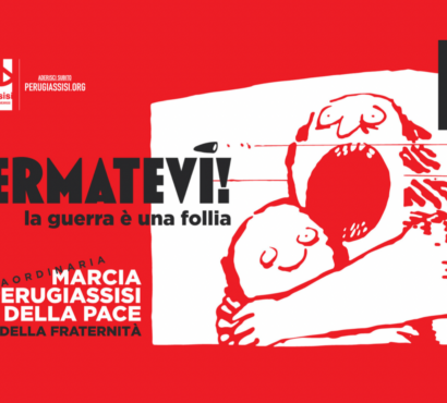 Il 24 aprile un’edizione straordinaria della Marcia Perugia Assisi per la Pace