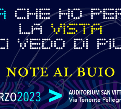 Al via le domande per la partecipazione all’evento “Note al buio”