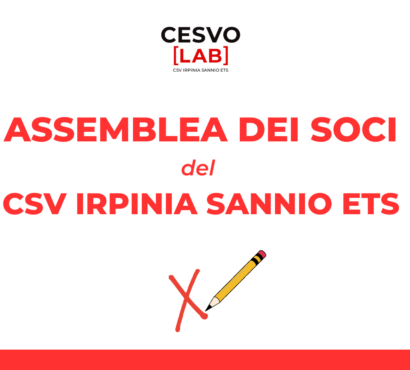 Convocazione Assemblea Ordinaria e Straordinaria del CSV Irpinia Sannio ETS