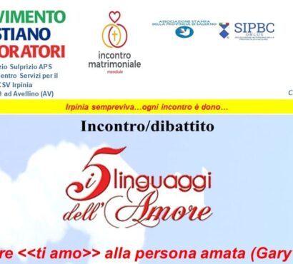 “I Cinque linguaggi dell’Amore”. A Montefalcione l’incontro/dibattito del circolo San Nunzio Sulprizio
