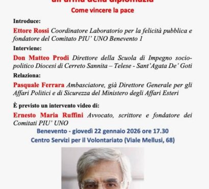“Dalla diplomazia delle armi all’arma della diplomazia” – 22 gennaio c/o CSV sede di Benevento