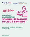 VIII Edizione CORSO PER LA SOMMINISTRAZIONE DI CIBI E BEVANDE