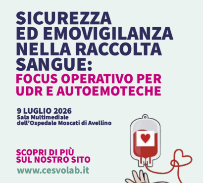 SICUREZZA ED EMOVIGILANZA NELLA RACCOLTA SANGUE: FOCUS OPERATIVO PER UDR E AUTOEMOTECHE
