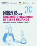 CSV in rete per formare: Corso per la somministrazione di cibi e bevande – Addetto che manipola gli alimenti – Livello di rischio 2