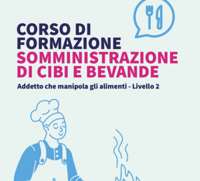 CSV in rete per formare: Corso per la somministrazione di cibi e bevande – Addetto che manipola gli alimenti – Livello di rischio 2