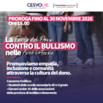 “LA FORZA DEL DONO CONTRO IL BULLISMO NELLE AREE INTERNE” – Il Mantello Condiviso – Parole e azioni di solidarietà