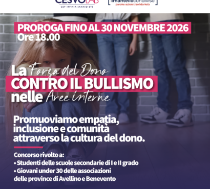 “LA FORZA DEL DONO CONTRO IL BULLISMO NELLE AREE INTERNE” – Il Mantello Condiviso – Parole e azioni di solidarietà