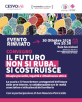 Convegno IL FUTURO NON SI RUBA. SI COSTRUISCE.